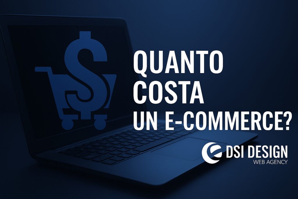 Quanto costa un eCommerce - DSI Design